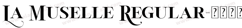 La Muselle Regular字体转换